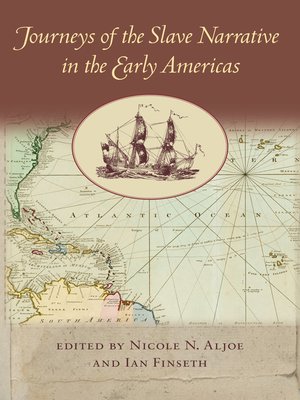 cover image of Journeys of the Slave Narrative in the Early Americas